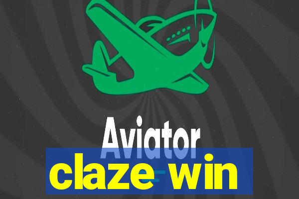 claze win